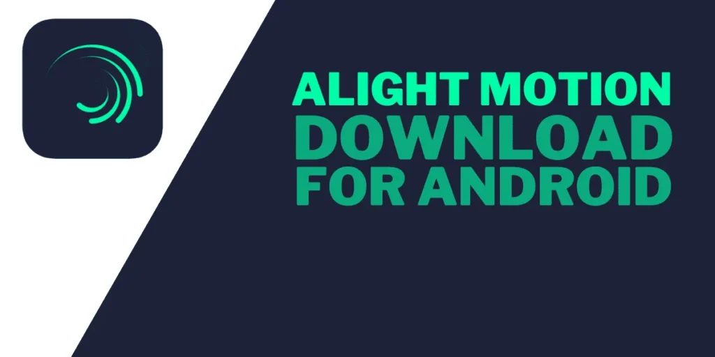 Download alight motion mod apk for android